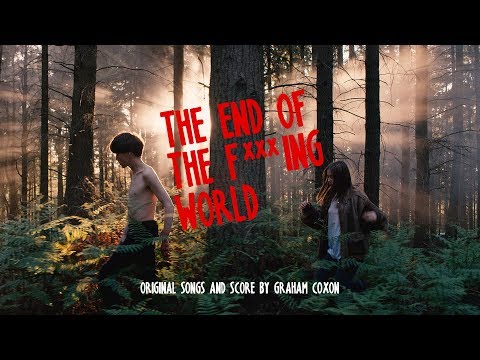 Graham Coxon - Walking All Day (From &#039;The End of The F***ing World&#039;)
