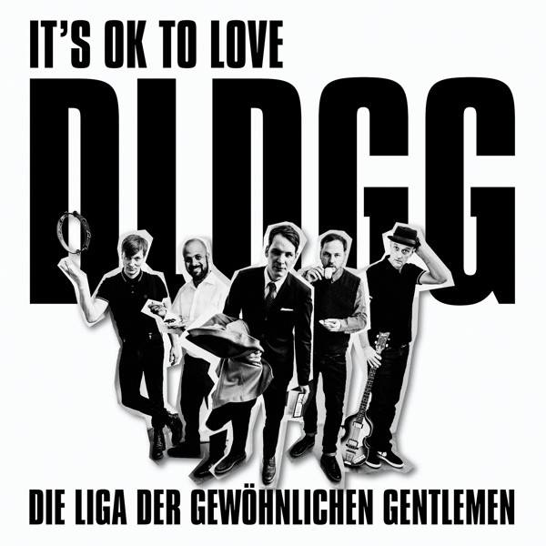 Die Liga der gewöhnlichen Gentlemen - It's OK to love DLDGG